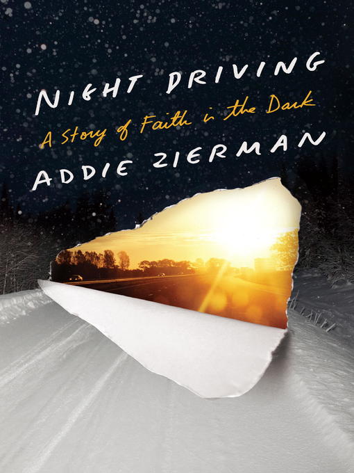 Title details for Night Driving by Addie Zierman - Available